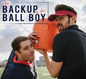 The Backup & the Ball Boy with Morgan Leinwohl and Jake Rush