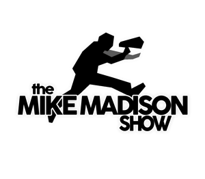 The Mike Madison Show