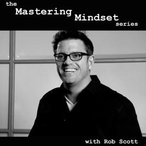 Mastering Mindset Series