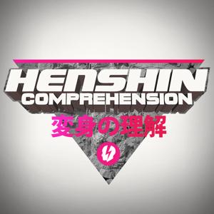 Henshin Comprehension