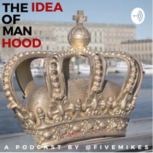 The Idea of Manhood