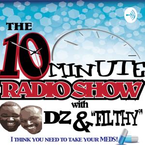 The 10 Minute Radio Show