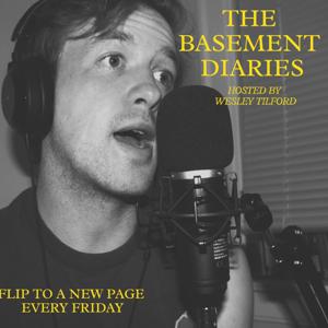 The Basement Diaries