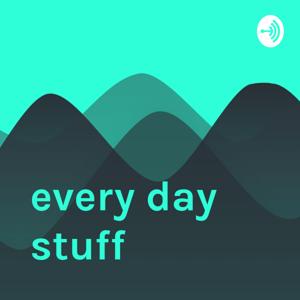 every day stuff
