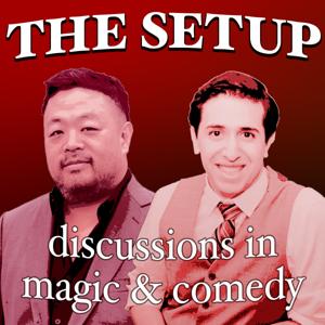 The Setup: discussions in magic & comedy