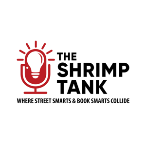 The Shrimp Tank Podcast Tulsa - The Best Entrepreneur Podcast In The Country