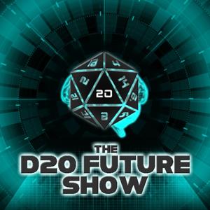 The D20 Future Show