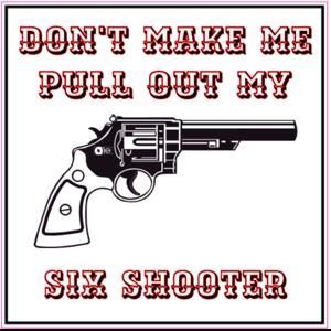 The Six Shooter Podcast with JR & Bass