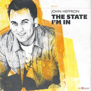 The State I'm in! w/ John Heffron