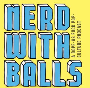 The Nerd with Balls Podcast