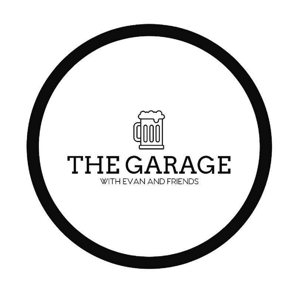 The Garage with Evan and Friends