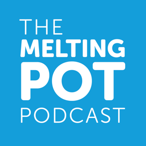 The Melting Pot Podcast