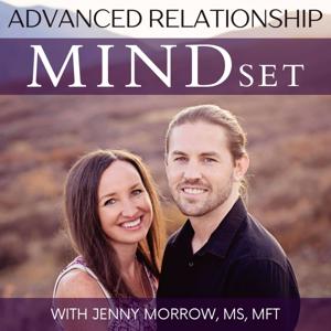 Advanced Relationship Mindset Podcast