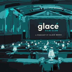 The Glacé Film Club