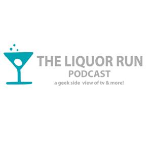 The Liquor Run Podcast