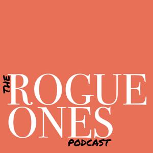 The Rogue Ones