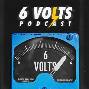 The 6 Volts Podcast