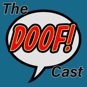 The Doofcast by Doof! Media