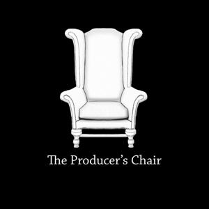 The Producer's Chair