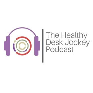 The Healthy Desk Jockey