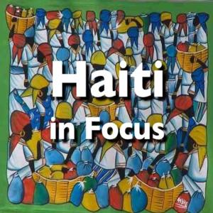 Haiti In Focus