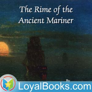 The Rime of the Ancient Mariner by Samuel Taylor Coleridge