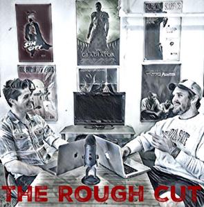 The Rough Cut