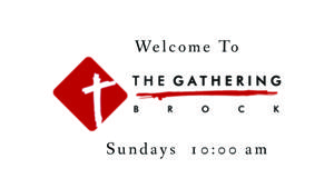 The Gathering at Brock