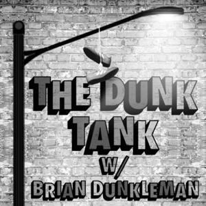 The Dunk Tank with Brian Dunkleman and Chet Wild