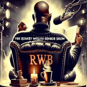 The Robert Wesley Branch Show