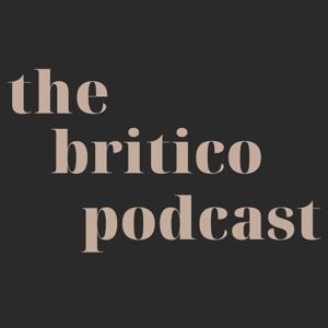 The Britico Podcast
