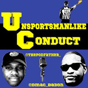 The Unsportsmanlike Conduct Podcast