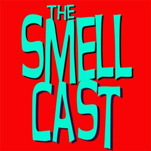 The Smellcast by Toppie Smellie