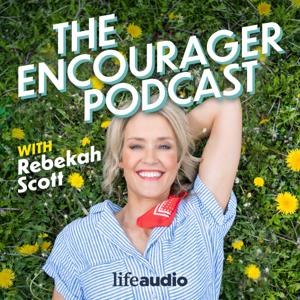 The Encourager Podcast: Equipping Christian Moms to Harmonize Work and Home by Rebekah Scott