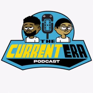 The Current Era Podcast
