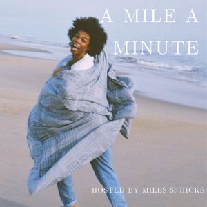 A Mile A Minute