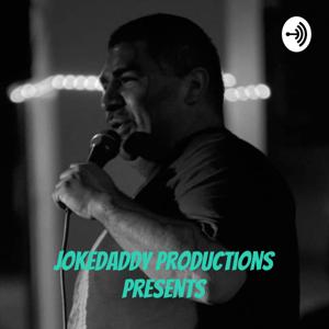 JokeDaddy productions presents: The Joe Show: