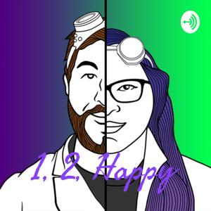 1, 2, Happy! Life Coaching and Happiness Coaching Podcast!