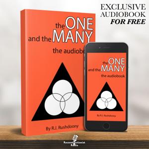 The One and the Many - R.J. Rushdoony, Chalcedon Foundation Free Audiobook (Audiobook)