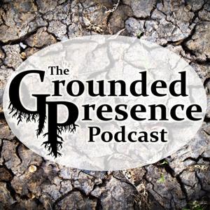 The Grounded Presence