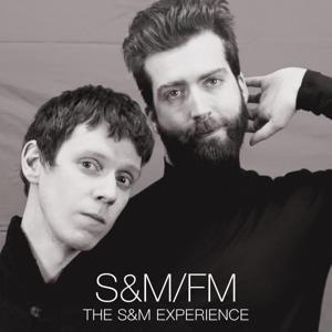 S&M FM with The S&M Experience
