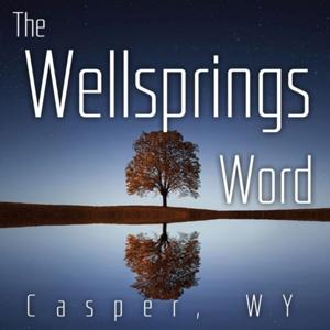 The Wellsprings Word