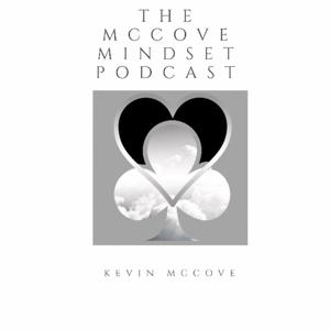 The McCove Mindset Podcast