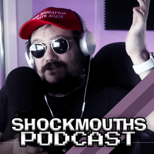 The ShockMouths Podcast