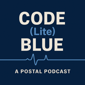 Code (Lite) Blue: A Postal Podcast