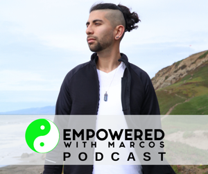 The Empowered With Marcos Podcast