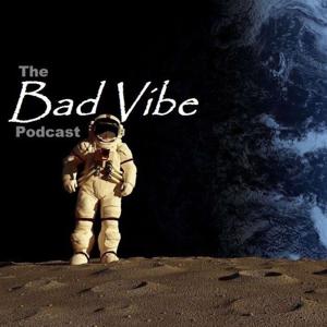 The Bad Vibe