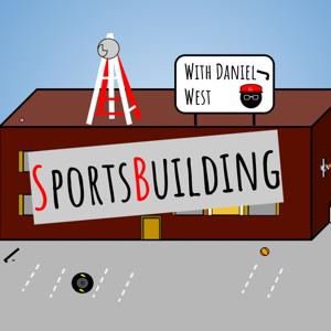 SportsBuilding - With Daniel West