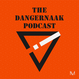 The DangerNaak Podcast