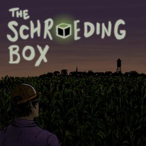 The Schroeding Box